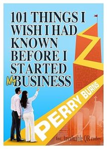101 Things I Wish I Had Known Before I Started My Business